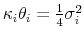  \kappa_i\theta_i=\frac{1}{4}\sigma_i^2