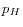 p_H 