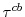  \tau^{cb}