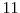  11