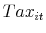  Tax_{it}