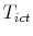  T_{ict}