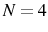  N=4