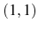  (1,1)