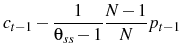 \displaystyle c_{t-1}-\frac{1}{\theta_{ss}-1}\frac{N-1}{N}p_{t-1}