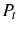  P_{t}