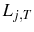  L_{j,T}