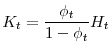 \displaystyle K_{t}=\frac{\phi _{t}}{1-\phi _{t}}H_{t}