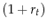  (1+r_t)