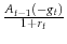  \frac{A_{t-1}(-g_t)}{1+r_t}