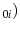  _{0i})