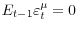 E_{t-1} \varepsilon_{t}^{\mu}=0