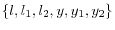 \left\{ {l,l_1 ,l_2 ,y,y_1 ,y_2 } \right\}