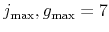  j_{\max },g_{\max }=7