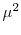  \mu ^{2}