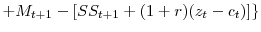  +M_{t+1}-[SS_{t+1}+(1+r)(z_{t}-c_{t})]\}