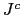 $ J^{c}$
