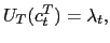 $\displaystyle U_{T}(c_{t}^{T})=\lambda_{t},$
