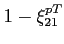 $1-\xi _{21}^{pT}$