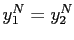 $ y_{1}^{N}=y_{2}^{N}$