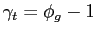 $ \gamma_t = \phi_g - 1$