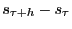 $ s_{\tau+h}-s_{\tau}$