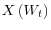 X\left( W_{t}\right) 