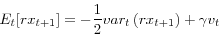 \begin{displaymath} E_{t}[rx_{t+1}]=-\frac{1}{2}var_{t}\left( rx_{t+1}\right) +\gamma v_{t} \end{displaymath}