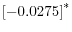 \left[ -0.0275\right]^{\ast}