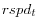 rspd_{t}