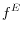 f^{E}