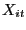 X_{it} 
