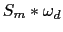  % S_{m}\ast \omega _{d}