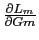  \frac{% \partial L_{m}}{\partial Gm}