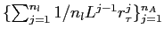  \{\sum_{j=1}^{n_{{l}}}1/n_{{l}}L^{j-1}r_{\tau}^{j}\}_{j=1}^{n_{A}}