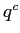  q^{c}