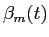 \beta_{m}(t)