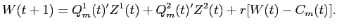 LaTex Encoded Math: \displaystyle W(t+1) = Q_{m}^{1}(t)'Z^{1}(t) + Q_{m}^{2}(t)'Z^{2}(t) +r[W(t) - C_{m}(t)]. 