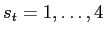 $ s_t = 1, \dots, 4$