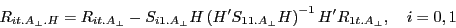 \begin{displaymath} R_{it.A_\bot .H} =R_{it.A_\bot } -S_{i1.A_\bot } H\left( {{H}'S_{11.A_\bot } H} \right)^{-1}{H}'R_{1t.A_\bot } ,\quad i=0,1 \end{displaymath}