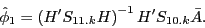 \begin{displaymath} \hat {\phi }_1 =\left( {{H}'S_{11.k} H} \right)^{-1}{H}'S_{10.k} \bar {A}. \end{displaymath}
