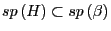 sp\left( H \right)\subset sp\left( \beta \right)