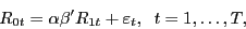 \begin{displaymath} R_{0t} =\alpha {\beta }'R_{1t} +\varepsilon _t ,\;\;t=1,\ldots ,T, \end{displaymath}