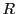 R