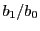 b_1/b_{0}
