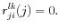 \displaystyle r_{ji}^{lk}(j)=0.