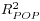 \quad R_{POP}^2 