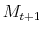  M_{t+1}