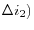 \Delta i_2 )