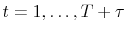  {{t=1, \ldots , T+\tau}}